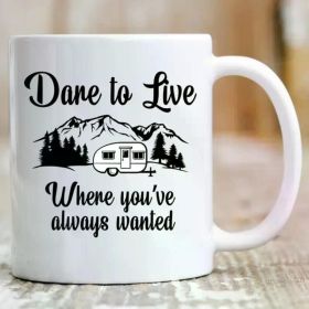 1pc, Camping Themed Adventure Coffee Mug for Travelers Gift with Inspirational Quotes Coffee Mug Dare to Live