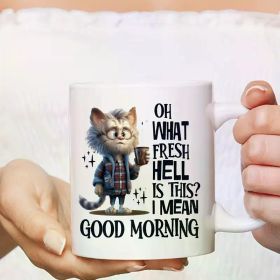 Funny 'Oh What Fresh Hell' 11oz Ceramic Coffee Mug with Cartoon Cat Design – Perfect for Camping, Outdoor