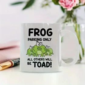 11oz Funny Frog Ceramic Coffee Mug with 'Frog Parking Only' Design - White Mug for Home, Office & Camping -