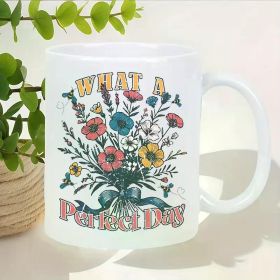 Floral Delight | Charming Retro Floral Ceramic Coffee Mug with "What a Perfect Day" Script - Ideal for Outdoor Camping