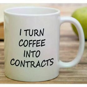11 Oz Coffee Cup Funny Mug - I Turn Coffee Into Contracts Ceramic Hot Coffee Travel Mug Funny Camping Travel Coffee