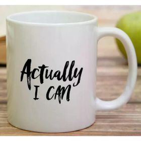 11 Oz Coffee Cup Funny Mug - Actually I Can Graduation Ceramic Hot Coffee Travel Mug Funny Camping Travel Coffee